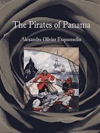 The Pirates of Panama - Alexandre Olivier Exquemelin - E-Book