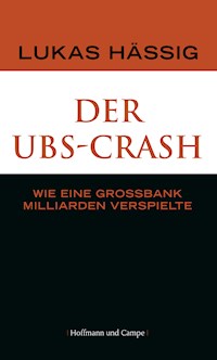 Der UBS-Crash - Lukas Hässig - E-Book