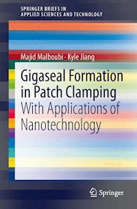 Gigaseal Formation in Patch Clamping - Majid Malboubi - E-Book