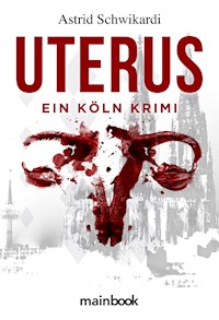 Uterus - Astrid Schwikardi - E-Book + Hörbuch