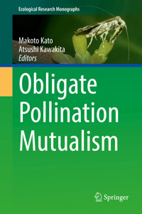 Obligate Pollination Mutualism - - E-Book