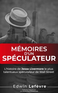 Mémoires d'un spéculateur - Edwin Lefevre - E-Book
