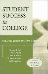Student Success in College - George D. Kuh - E-Book