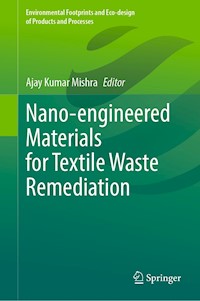 Nano-engineered Materials for Textile Waste Remediation -  - E-Book