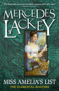Elemental Masters - Miss Amelia's List - Mercedes Lackey - E-Book