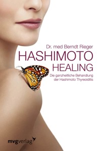Hashimoto Healing - Berndt Rieger - E-Book