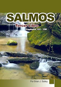 Salmos III - Dr. Brian J. Bailey - E-Book