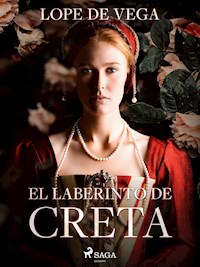 El laberinto de Creta - Лопе де Вега - E-Book