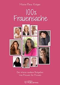 100% Frauensache - Marie-Fleur Kröger - E-Book