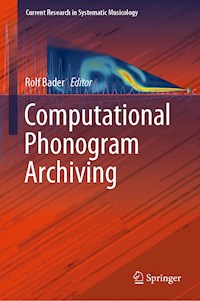 Computational Phonogram Archiving -  - E-Book