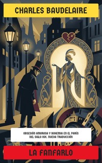 La Fanfarlo - Charles Baudelaire. - E-Book