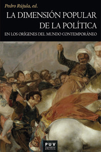 La dimensión popular de la política en los orígenes del mundo contemporáneo - AAVV - E-Book