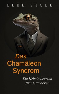Das Chamäleon-Syndrom - Elke Stoll - E-Book
