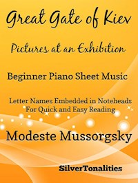 Great Gate of Kiev Pictures at an Exhibition Beginner Piano Sheet Music Tadpole Edition - SilverTonalities - E-Book