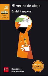 Mi vecino de abajo - Daniel Nesquens Nesquens - E-Book