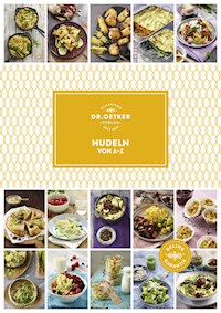 Nudeln von A-Z - Dr. Oetker - E-Book