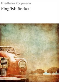 Kingfish Redux - Friedhelm Koopmann - E-Book