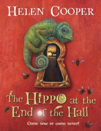 The Hippo at the End of the Hall - Helen Cooper - E-Book