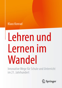 Lehren und Lernen im Wandel - Klaus Konrad - E-Book