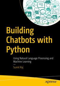 Building Chatbots with Python - Sumit Raj - E-Book