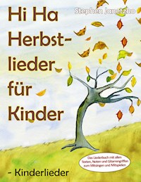 Hi Ha Herbstlieder für Kinder - Kinderlieder - Stephen Janetzko - E-Book
