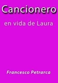 Cancionero en vida de Laura - Francesco Petrarca - E-Book