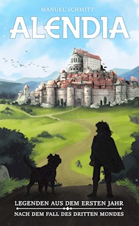 Alendia - Manuel Schmitt - E-Book
