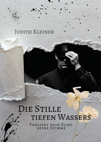 Die Stille tiefen Wassers - 4 - Judith Kleiner - E-Book