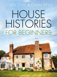 House Histories for Beginners - Colin Style - E-Book