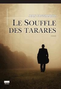 Le souffle des Tarares - Jean Faggianelli - E-Book