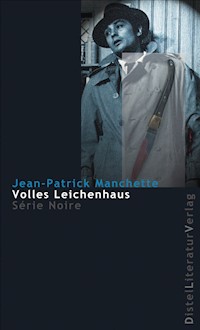 Volles Leichenhaus - Jean-Patrick Manchette - E-Book