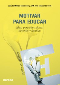 Motivar para educar - José Bernardo Carrasco - E-Book