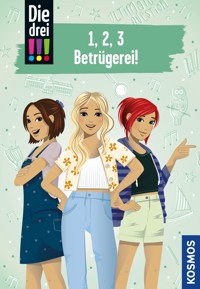 Die drei !!!, 1, 2, 3 - Betrügerei! (drei Ausrufezeichen) - Maja von Vogel - E-Book