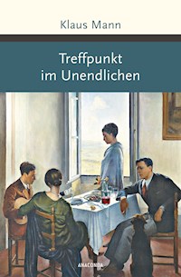 Treffpunkt im Unendlichen - Klaus Mann - E-Book