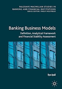 Banking Business Models - Rym Ayadi - E-Book