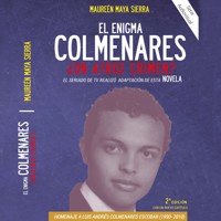El enigma Colmenares - Maureén Maya Sierra - Hörbuch