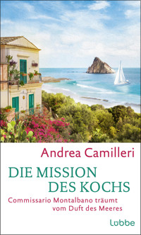 Die Mission des Kochs - Andrea Camilleri - E-Book