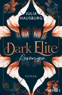 Dark Elite – Revenge - Julia Hausburg - E-Book
