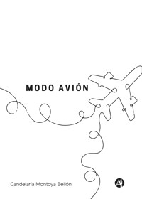 MODO AVIÓN - Candelaria Montoya Bellón - E-Book