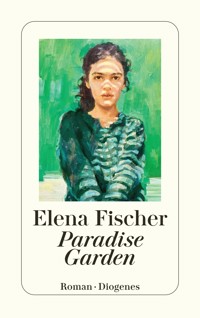 Paradise Garden - Elena Fischer - E-Book