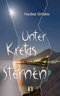 Unter Kretas Sternen - Haidee Sirtakis - E-Book