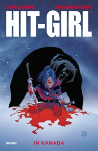 Hit-Girl - In Kanada - Jeff Lemire - E-Book