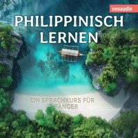 Philippinisch lernen - Sprachkurse für Anfänger (ungekürzt) - NeoAudio - Hörbuch