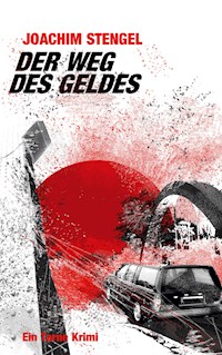 Der Weg des Geldes - Joachim Stengel - E-Book