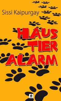 Haustieralarm - Sissi Kaipurgay - E-Book