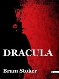 Dracula - Bram Stoker - E-Book