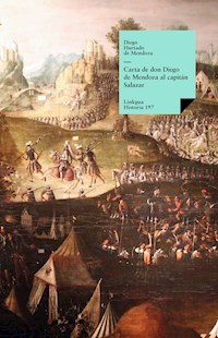 Carta de Don Diego de Mendoza al capitán Salazar - Diego Hurtado de Mendoza - E-Book