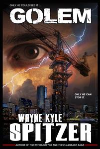 Golem - Wayne Kyle Spitzer - E-Book