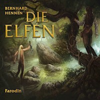 Die Elfen - Farodin - Bernhard Hennen - Hörbuch
