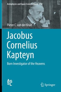 Jacobus Cornelius Kapteyn - Pieter C. van der Kruit - E-Book